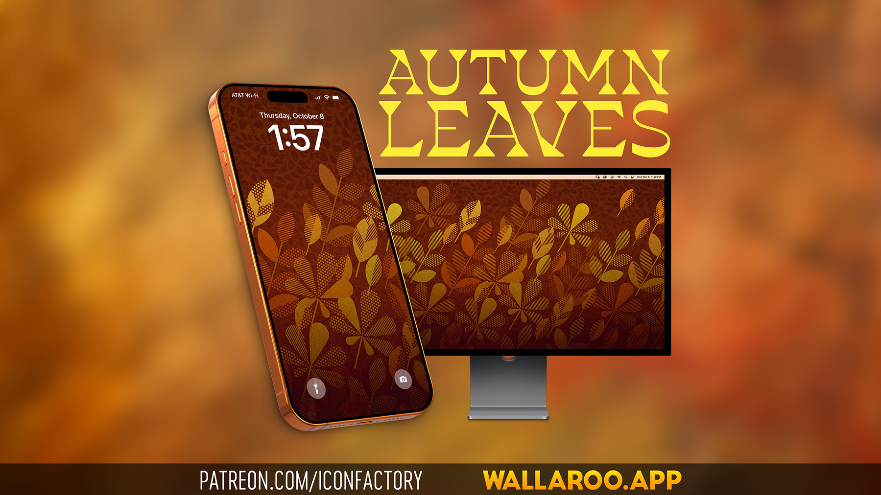 An graphic design of branches of fall leaves on the screen of an iPhone and computer desktop monitor with the text AUTUMN LEAVES and links to patreon.com/iconfactory and wallaroo.app.