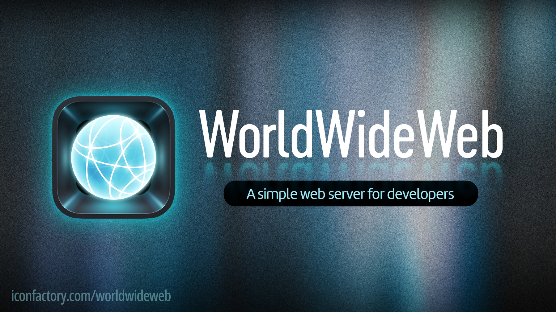 WorldWideWeb promotional graphic featuring the app icon of a blue glowing globe inside a dark cube and the text - A simple web server for developers.